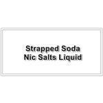 Strapped Soda Nic Salts