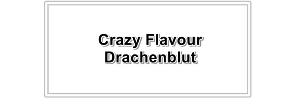 Crazy Flavour Drachenblut Nic Salts