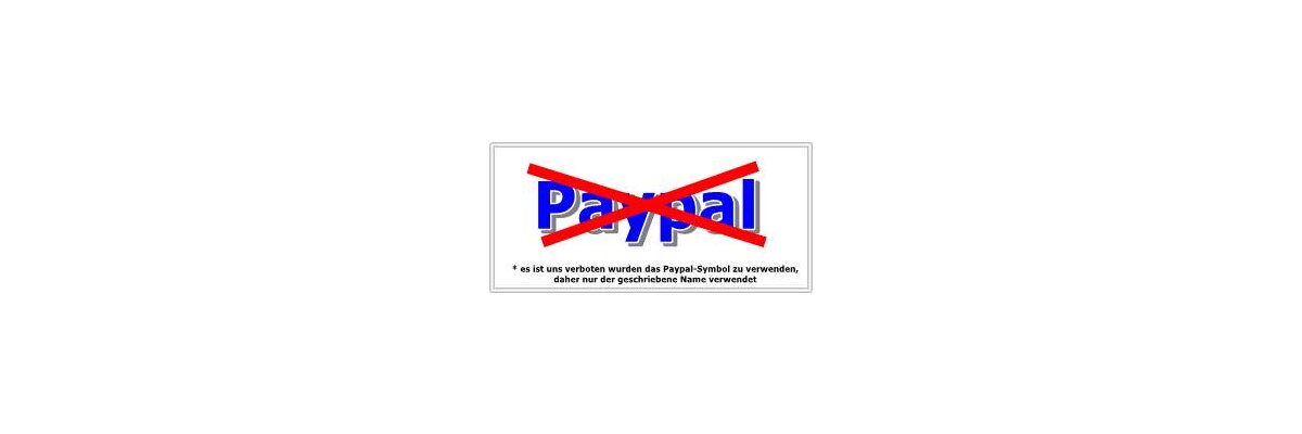 Paypal sperrt Online Konten von Online Shop für E-Zigaretten - Paypal sperrt Online Konten von Online Shop für E-Zigaretten